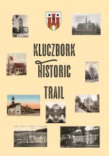 Kluczbork historic trail