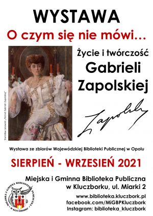 Wystawa O czym się nie mówi. Życie i twórczość Gabrieli Zapolskiej