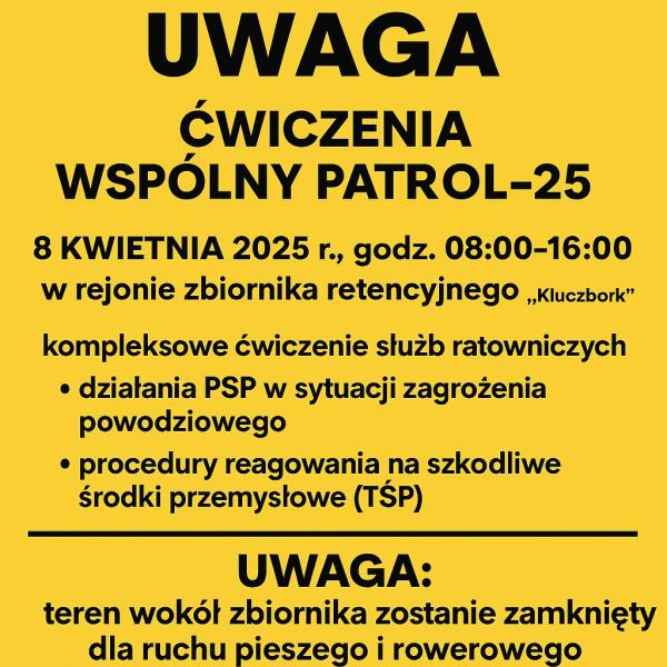 Ćwiczenia „WSPÓLNY PATROL-25” na terenie zbiornika retencyjnego „Kluczbork”